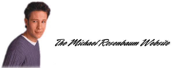 The Michael Rosenbaum Website